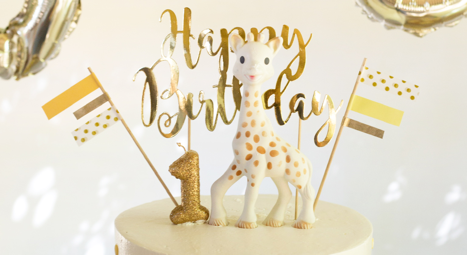 FIRST BIRTHDAY WITH SOPHIE LA GIRAFE